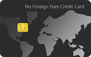 No Foreign Fees Credit Cards